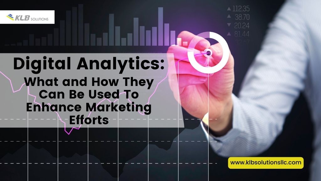 How to Use Web Analytics to Improve Your Digital Marketing Campaigns