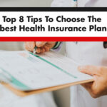 How to Choose the Best Health Insurance Plan for Your Needs