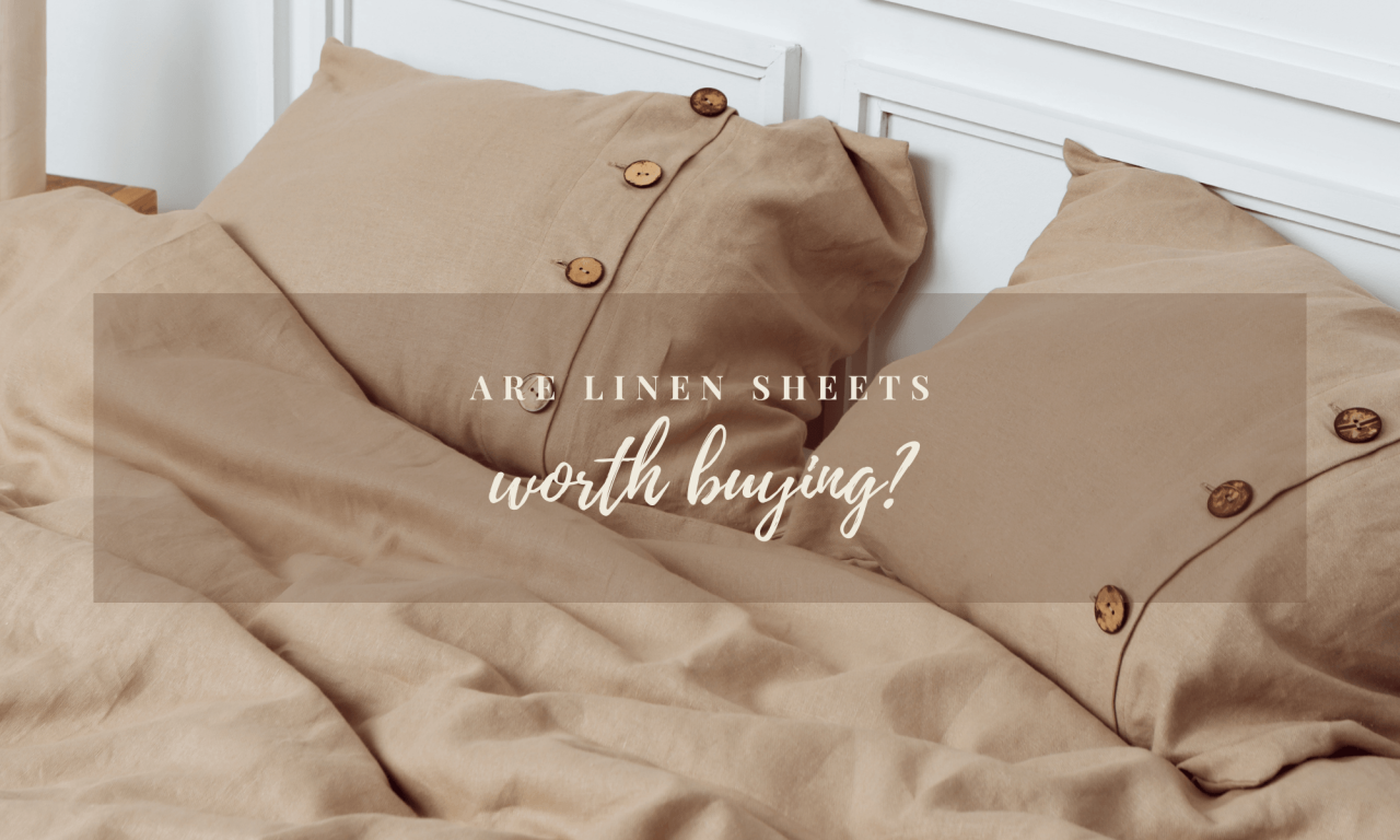 Are linen sheets worth buying? – Isole Linen Why Linen Bedsheets Are Worth the Investment